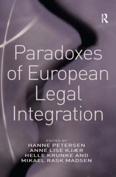 Hardcover Paradoxes of European Legal Integration Book