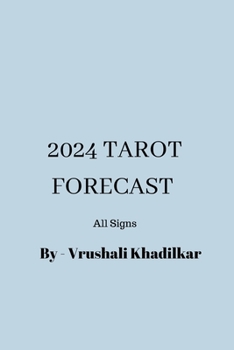 Paperback 2024 Tarot Forecasts for All Signs: The Cosmic Love Book
