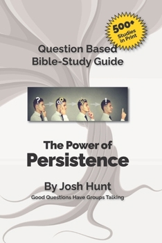 Paperback The Power of Persistence: Good Questions Have Small Groups Talking Book