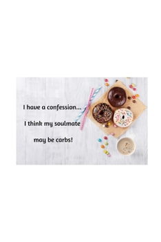 I have a confession... I think my soulmate may be carbs!: Humorous Quote Notebook/Journal/Diary (6 x 9) 120 Lined pages