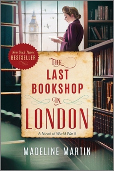 Hardcover The Last Bookshop in London: A Novel of World War II Book