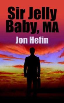 Paperback Sir Jelly Baby, Ma Book