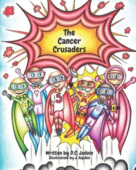 Paperback The Cancer Crusaders Book