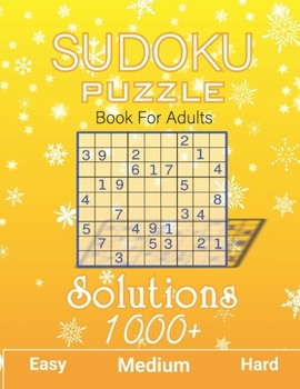 Paperback 1000+ Sudoku Puzzles Book For Adults Easy Medium Hard Solution: Big Book of Sudoku, Tons of Challenge and Fun for your Brain, Easy-Medium-Hard Level S Book