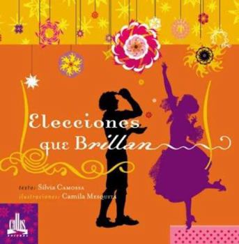 Paperback Elecciones Que Brillan [Spanish] Book