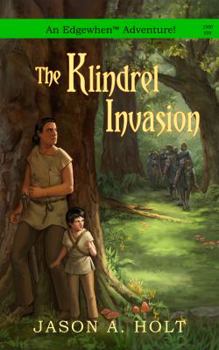 The Klindrel Invasion - Book #3 of the Edgewhen