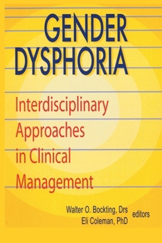 Paperback Gender Dysphoria: Interdisciplinary Approaches in Clinical Management Book