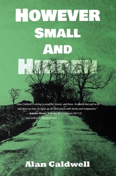 Paperback However Small and Hidden Book