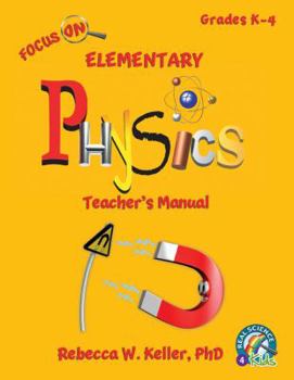 Paperback Focus On Elementary Physics Teacher's Manual Book