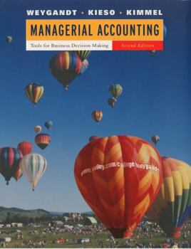 Managerial Accounting: Tools for Business Decision Making