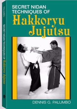 Paperback Secret Nidan Techniques of Hakkoryu Jujutsu Book