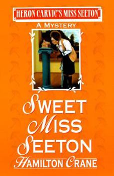 Sweet Miss Seeton - Book #20 of the Miss Seeton