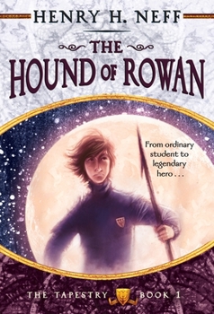 Paperback The Hound of Rowan: Book One of the Tapestry Book