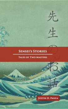Paperback Sensei's Stories: Tales of Two Masters Book