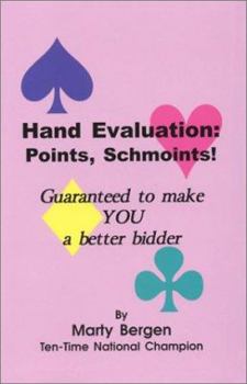 Paperback Hand Evaluation: Points, Schmoints Book