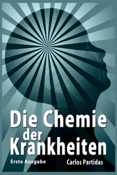 Paperback Die Chemie Der Krankheiten: Warum Sie kein Fleisch essen sollten [German] Book