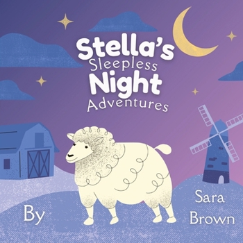 Paperback Stella's Sleepless Night Adventures Book