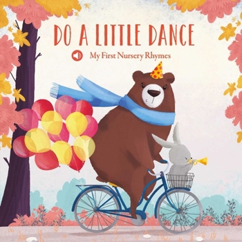 My First Nursery Rhymes - Do a Little Dance