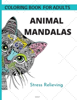 Paperback Animal Mandalas: Coloring your own animal mandala book, Amazing coloring book for adults and kids, Super Fun Coloring Book, Coloring Bo Book