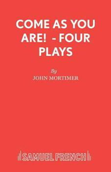 Paperback Come As You Are! - Four Plays Book