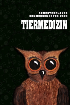 Terminplaner für Studenten - Tiermedizin: Organizer für das Studium. Taschenkalender, Planer, Wochenkalender, Klausurtermine, Vorlesungsplaner, Studiumplaner. (German Edition)