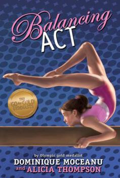 Balancing Act - Book #2 of the Go-for-Gold Gymnasts