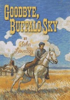 Hardcover Goodbye, Buffalo Sky Book
