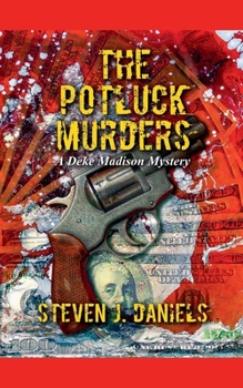 The Potluck Murders (The Deke Madison Mysteries)