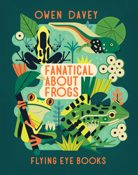 Paperback Fanatical about Frogs Book