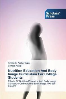 Paperback Nutrition Education And Body Image Curriculum For College Students Book