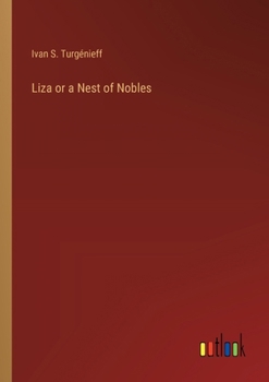 Paperback Liza or a Nest of Nobles Book