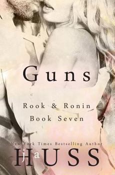 Guns: The Spencer Book - Book #4 of the Rook and Ronin Spinoff