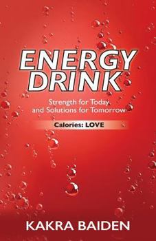 Paperback Energy Drink: Calories: Love Book