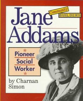 Paperback Jane Addams: Pioneer Social Worker Book