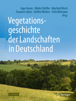 Hardcover Vegetationsgeschichte Der Landschaften in Deutschland [German] Book