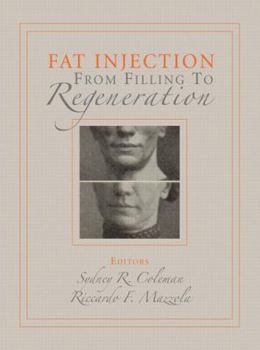 Hardcover Fat Injection: From Filling to Regeneration Book