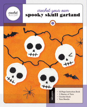 Misc. Supplies Crochet Your Own Spooky Skull Garland: Includes: 32-Page Instruction Book, 3 Skeins of Yarn, Crochet Hook, Yarn Needle Book