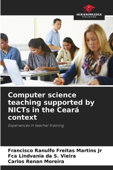 Paperback Computer science teaching supported by NICTs in the Ceará context Book