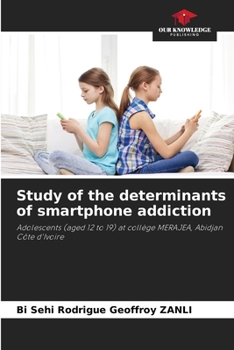 Paperback Study of the determinants of smartphone addiction Book