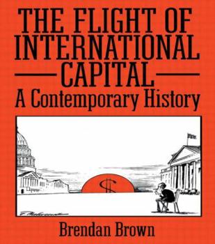 Paperback The Flight of International Capital Book