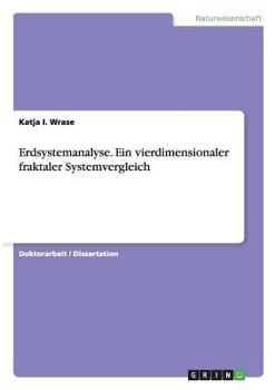 Paperback Erdsystemanalyse. Ein vierdimensionaler fraktaler Systemvergleich [German] Book