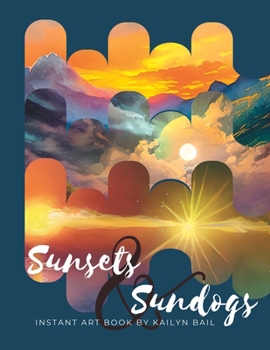 Paperback Sunsets and Sundogs Instant Art Book