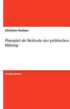 Paperback Planspiel als Methode der politischen Bildung [German] Book