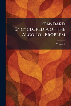 Paperback Standard Encyclopedia of the Alcohol Problem Book