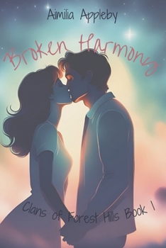 Paperback Broken Harmony: Clans of Forest Hills Book 1 Book