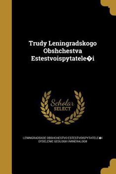 Paperback Trudy Leningradskogo Obshchestva Estestvoispytatele�i Book