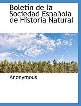 Paperback Bolet?n de la Sociedad Espa?ola de Historia Natural [Spanish] Book