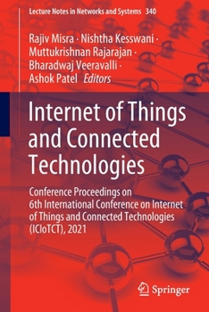 Paperback Internet of Things and Connected Technologies: Conference Proceedings on 6th International Conference on Internet of Things and Connected Technologies Book