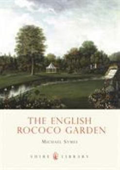 Paperback The English Rococo Garden Book