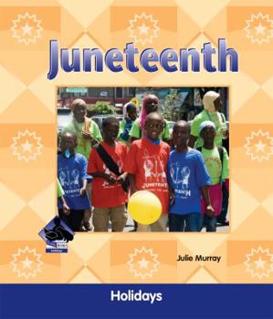 Juneteenth - Book  of the Holidays